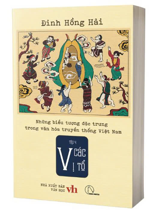 Bộ Sách Những Biểu Tượng Đặc Trưng Trong Văn Hóa Truyền Thống Việt Nam (Bộ 4 tập): Các bộ biểu tượng, Các vị thần, Các linh vật, Các vị tổ  (Đình Hồng Hải)