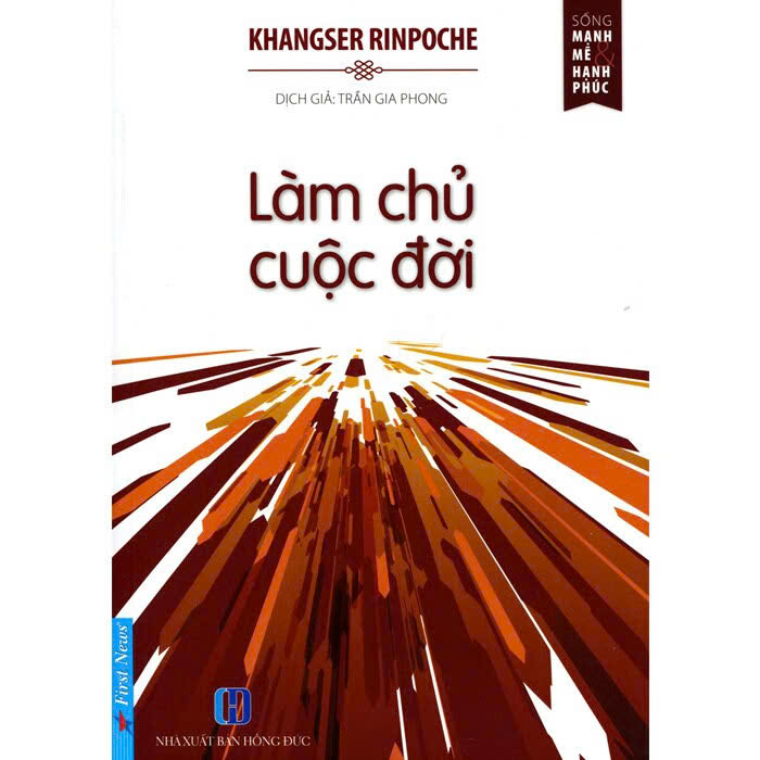 Sách Làm Chủ Cuộc Đời - Khangser Rinpoche