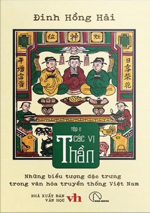 Bộ Sách Những Biểu Tượng Đặc Trưng Trong Văn Hóa Truyền Thống Việt Nam (Bộ 4 tập): Các bộ biểu tượng, Các vị thần, Các linh vật, Các vị tổ  (Đình Hồng Hải)
