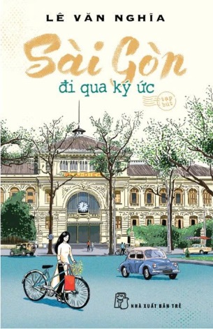 Sách Sài Gòn Đi Qua Ký Ức - Lê Văn Nghĩa