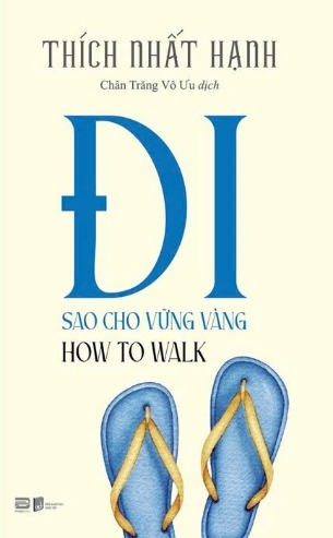 Sách Đi Sao Cho Vững Vàng - Thích Nhất Hạnh