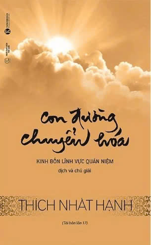 Sách Con Đường Chuyển Hóa - Kinh Bốn Lĩnh Vực Quán Niệm (Thích Nhất Hạnh)