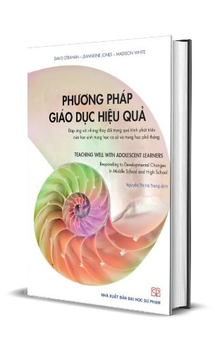 Sách Phương Pháp Giáo Dục Hiệu Quả (Bìa Cứng) David Strahan, Jeanneine Jones, Madison White