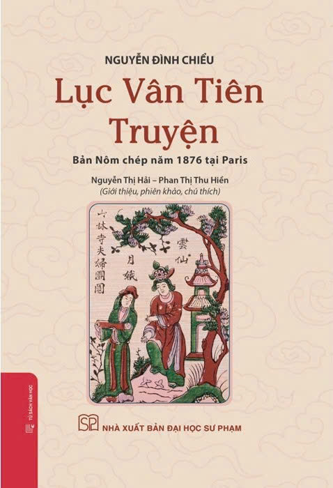Sách Lục Vân Tiên Truyện - Bản Nôm Chép Năm 1876 Tại Paris (Bìa Cứng) Nguyễn Đình Chiểu