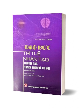 Sách Đạo Đức Trí Tuệ Nhân Tạo (Nguyên Tắc, Thách Thức Và Cơ Hội) Luciano Floridi