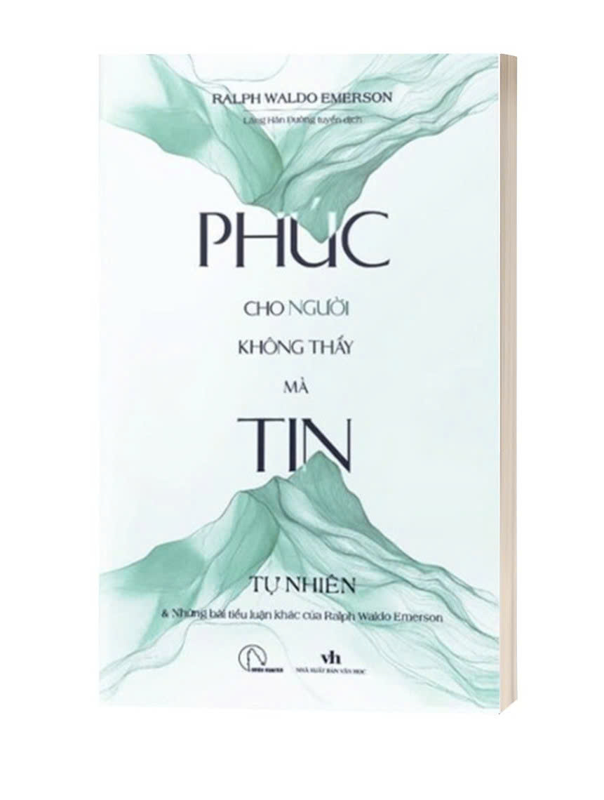 Sách Phúc Cho Người Không Thấy Mà Tin (Ralph Waldo Emerson)