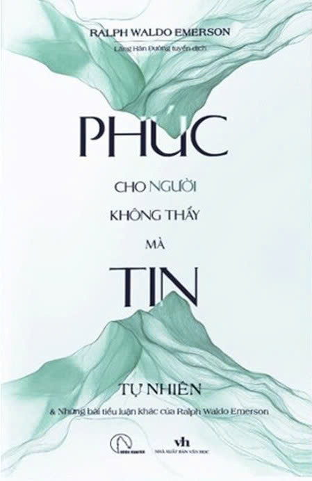 Sách Phúc Cho Người Không Thấy Mà Tin (Ralph Waldo Emerson)