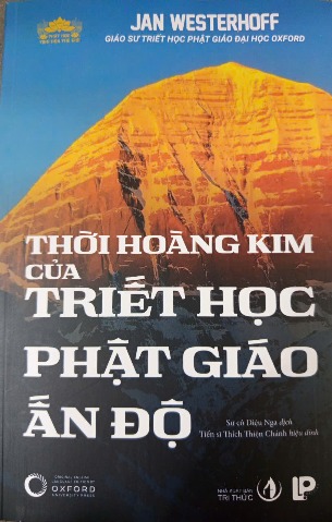 Sách Thời Hoàng Kim Của Triết Học Phật Giáo Ấn Độ (Jan Westerhoff)