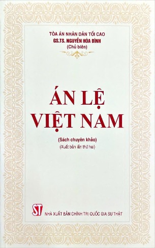 Sách Án lệ Việt Nam (sách chuyên khảo) GS.TS. Nguyễn Hòa Bình