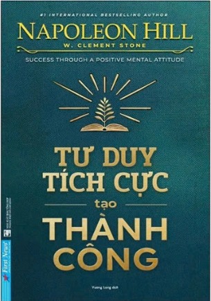 sách Tư Duy Tích Cực Tạo Thành Công của tác giả Napoleon Hill