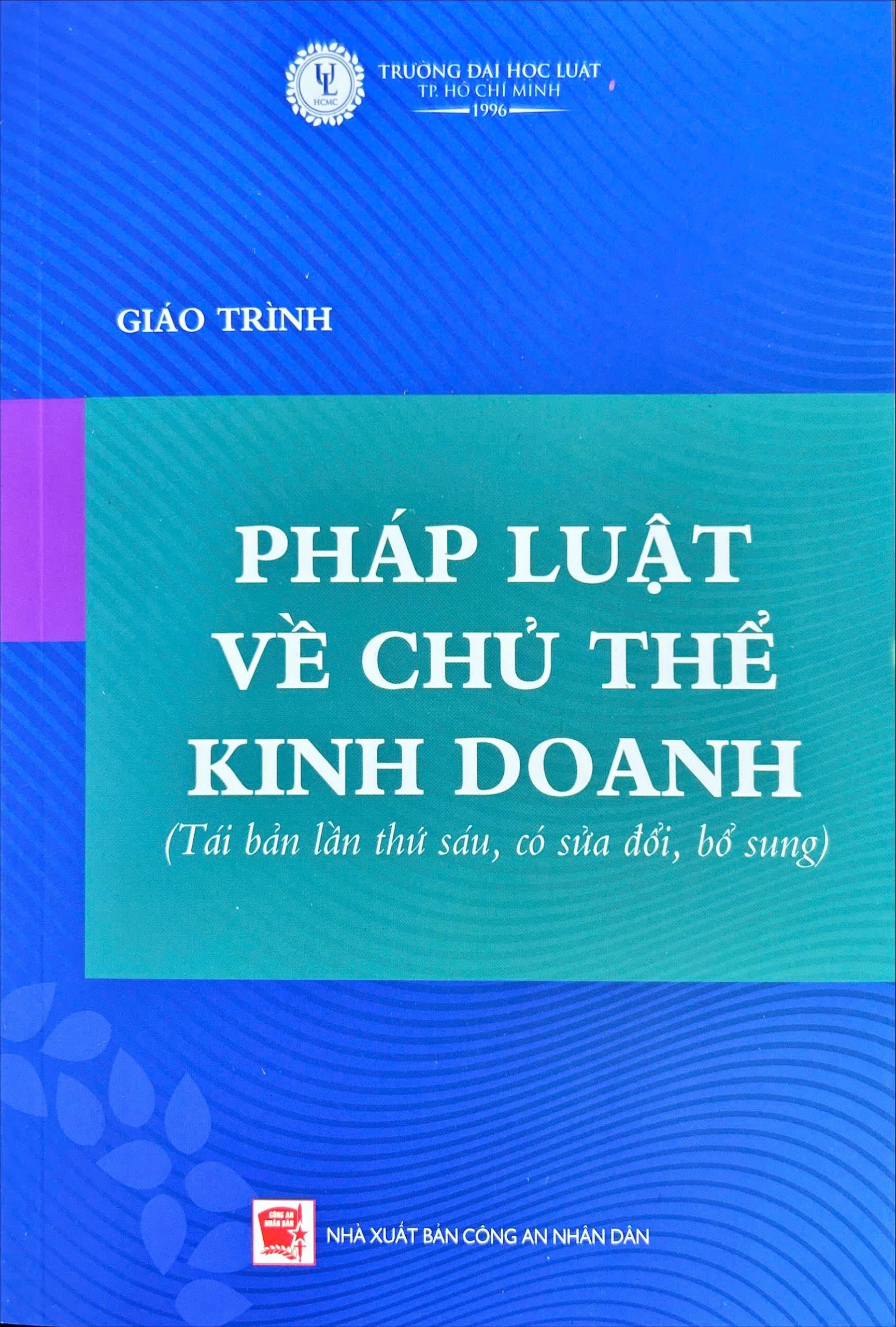 Sách Giáo Trình Pháp Luật Về Chủ Thể Kinh Doanh - Đại học Luật TP. HCM