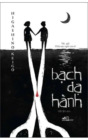 Sách Bạch Dạ Hành - Higashino Keigo