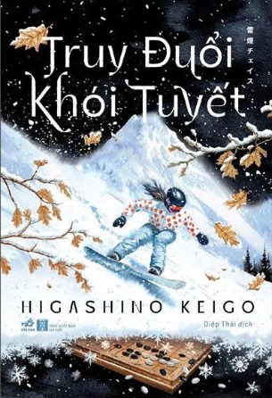 Truy Đuổi Khói Tuyết - Higashino Keigo