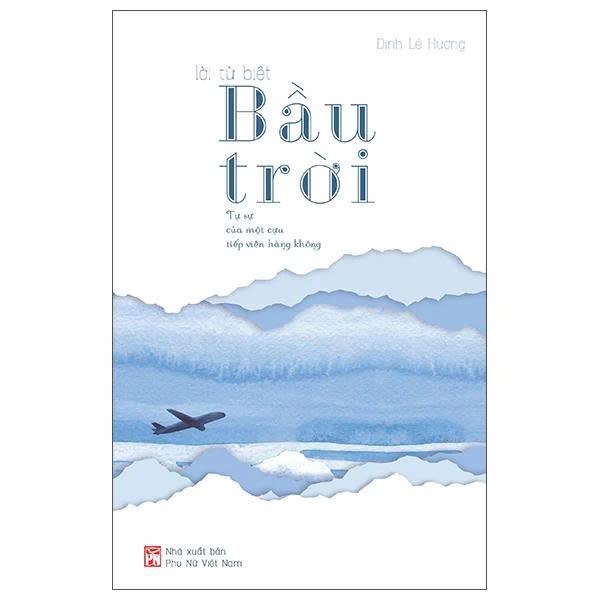 Lời Từ Biệt Bầu Trời - Đinh Lê Hương