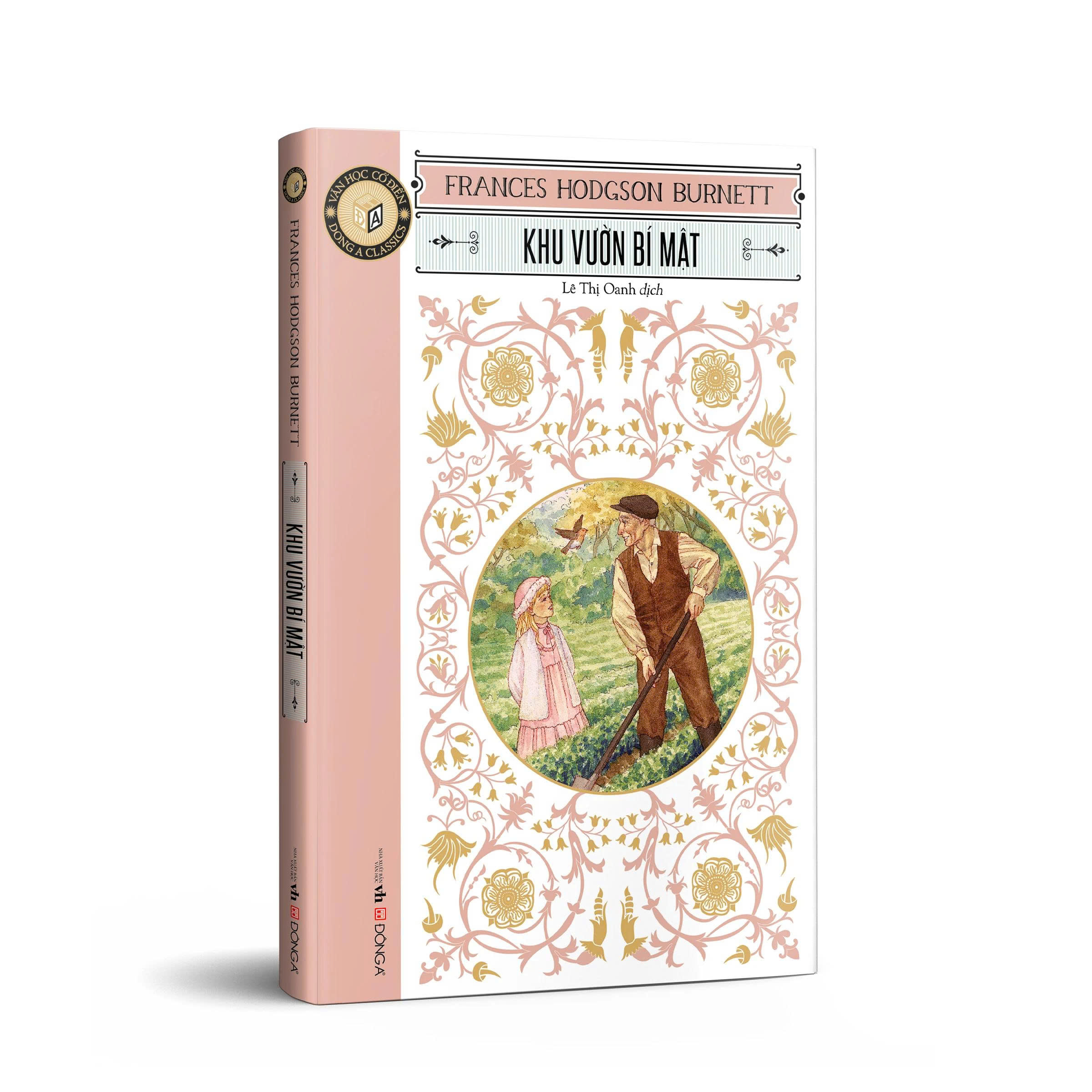 Văn Học Cổ Điển - Đông A Classic - Khu Vườn Bí Mật (Frances Hodgson Burnett)