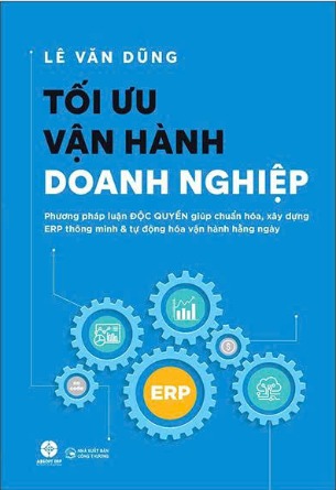Tối Ưu Vận Hành Doanh Nghiệp - Lê Văn Dũng