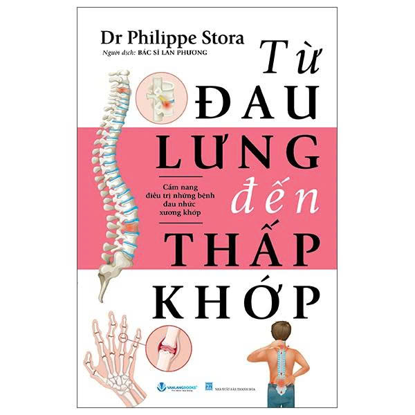 Từ Đau Lưng Đến Thấp Khớp - Dr Philippe Stora