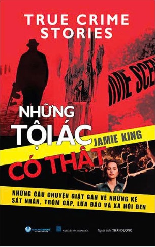 True Crime Stories - Những Tội Ác Có Thật (Jamie King)