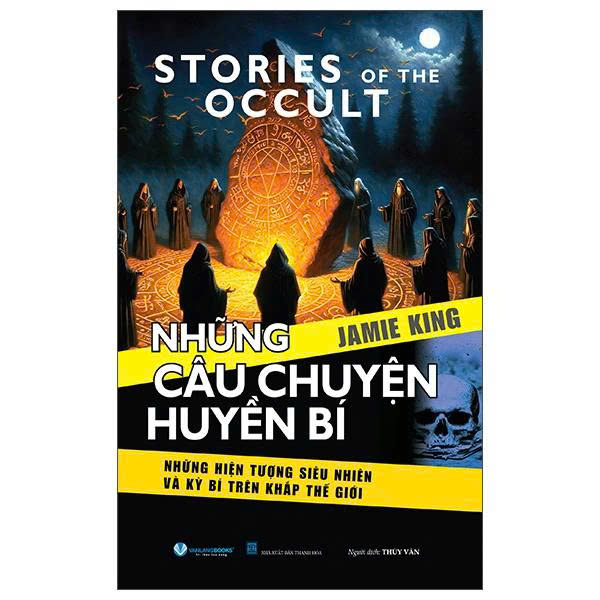 Story Of The Occult - Những Câu Chuyện Huyền Bí (Jamie King)