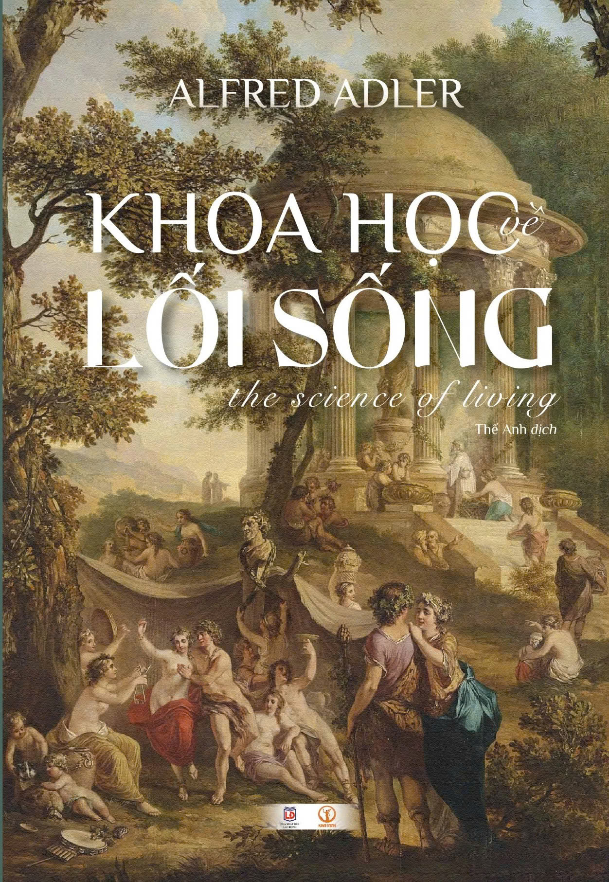 Combo (2 Cuốn Sách) Khoa Học Về Lối Sống + Tìm Hiểu Nhân Tính (Bìa Cứng) Alfred Adler
