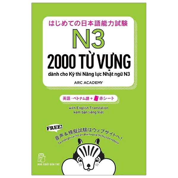 2000 Từ Vựng Cần Thiết Cho Kỳ Thi Năng Lực Nhật Ngữ N3 (Arc Academy)