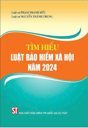 Tìm Hiểu Luật Bảo Hiểm Xã Hội Năm 2024