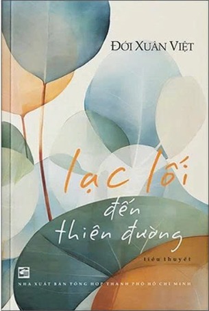 Lạc Lối Đến Thiên Đường - Đới Xuân Việt