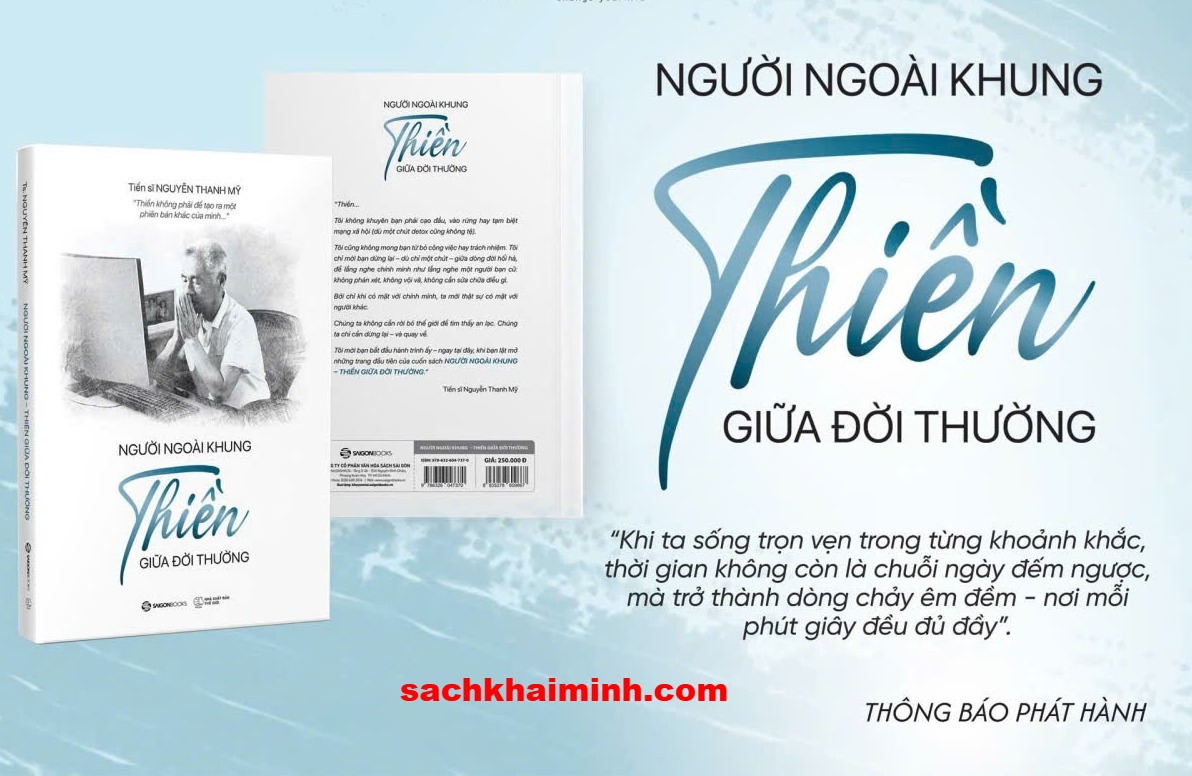 Người Ngoài Khung - Thiền Giữa Đời Thường (Tiến sĩ Nguyễn Thanh Mỹ)