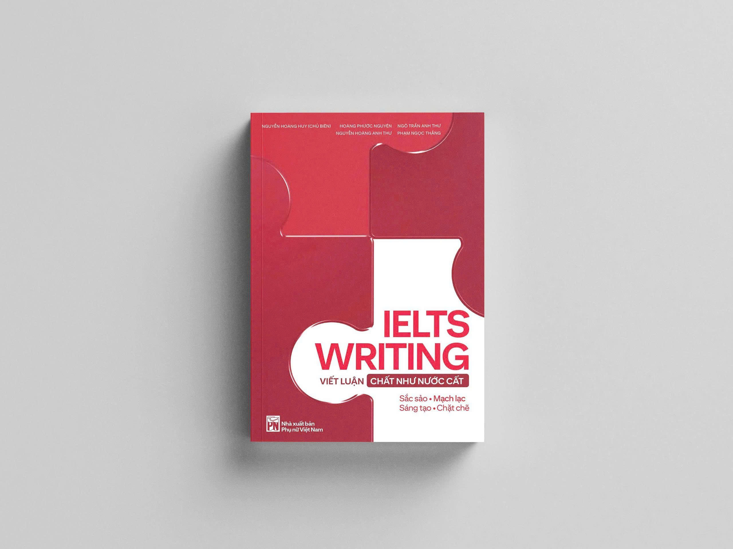IELTS Writing - Viết Luận Chất Như Nước Cất
