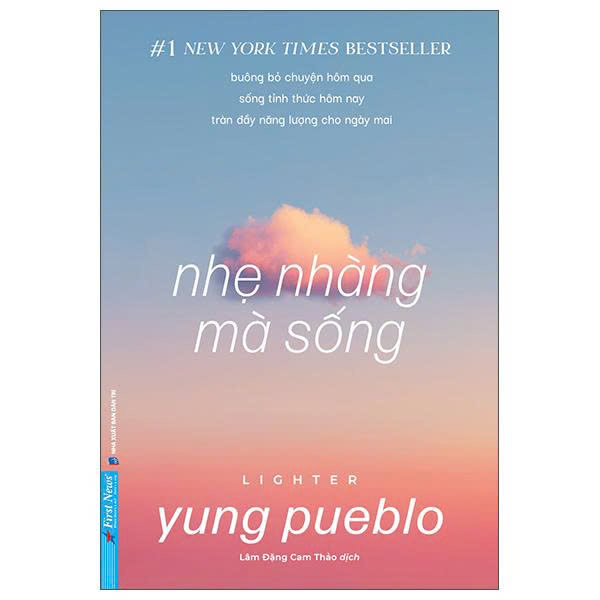 Nhẹ Nhàng Mà Sống - Lighter (Yung Pueblo)