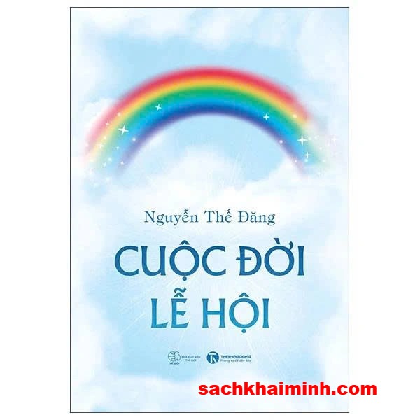 Cuộc Đời Lễ Hội - Cuộc Đời Lễ Hội