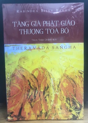 Tăng Già Phật Giáo Thượng Tọa Bộ - Rabindra Bijay Barua