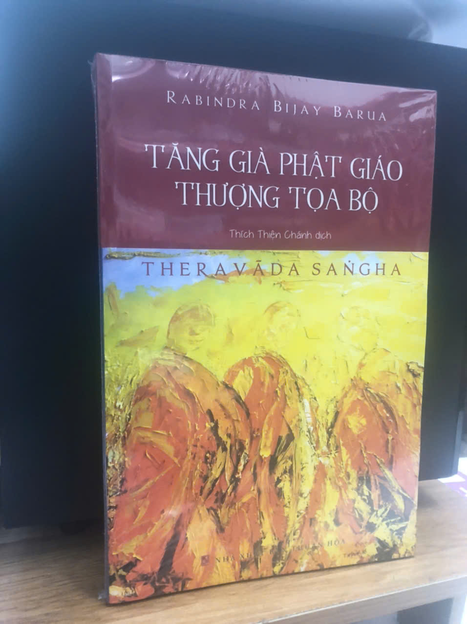 Tăng Già Phật Giáo Thượng Tọa Bộ - Rabindra Bijay Barua