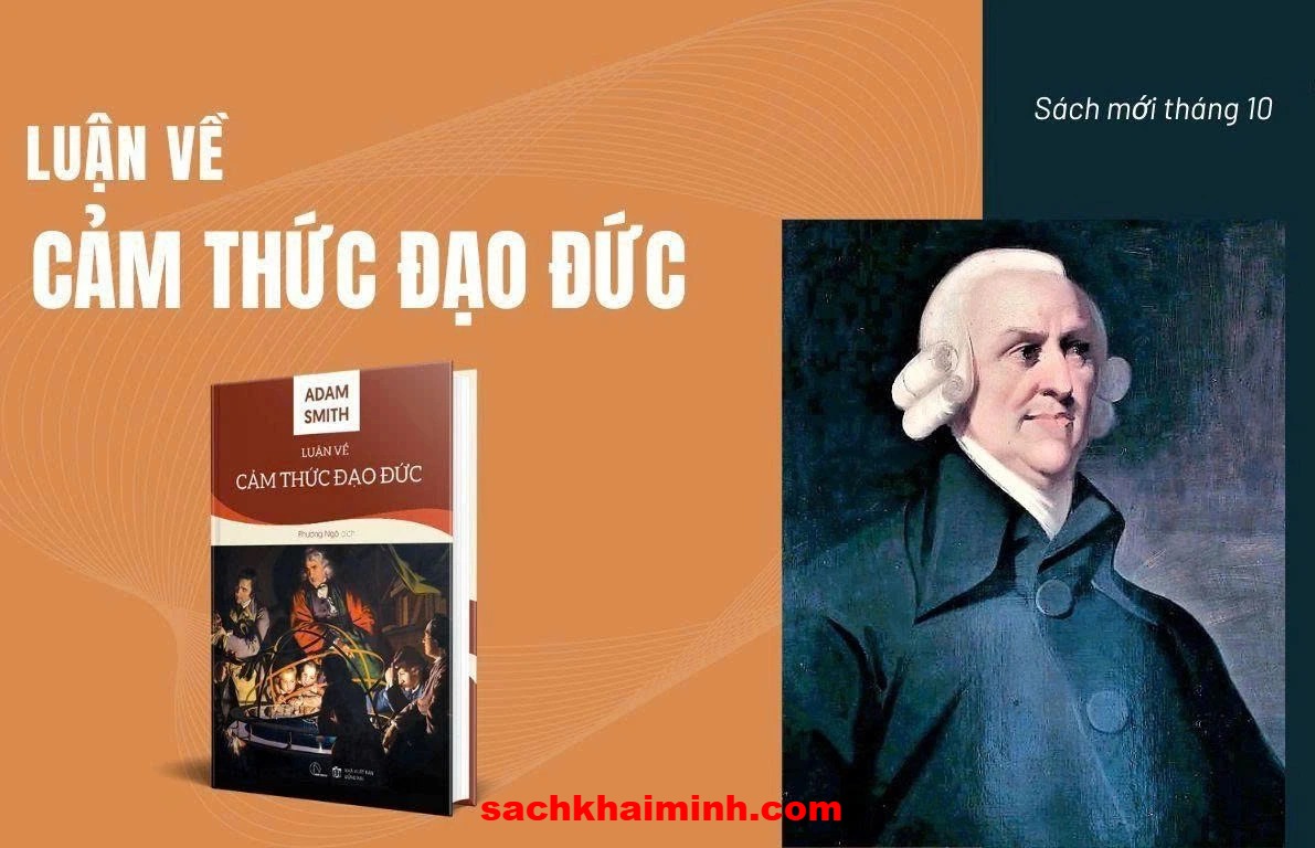 Luận về cảm thức đạo đức (Bìa Cứng) Adam Smith