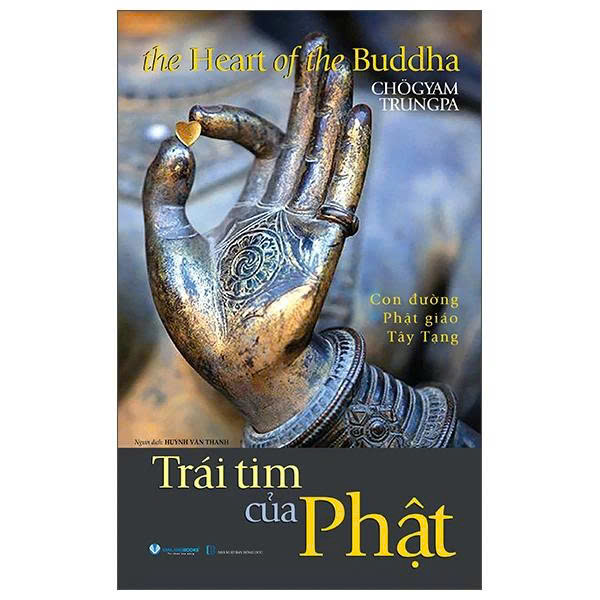 The Heart Of The Buddha - Trái Tim Của Phật (Chogyam Trungpa)