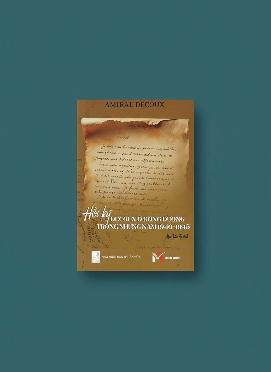  Hồi Ký Của Decoux Ở Đông Dương Trong Những Năm 1940-1945 - Amiral Decoux