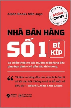 Nhà Bán Hàng Số 1 - 52 Chiến Thuật Từ Các Thương Hiệu Hàng Đầu Giúp Bạn Định Vị Và Dẫn Đầu Thị Trường
