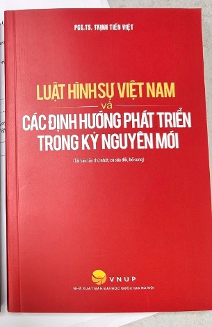 luật hình sự việt nam và các định hướng phát triển trong kỷ nguyên mới