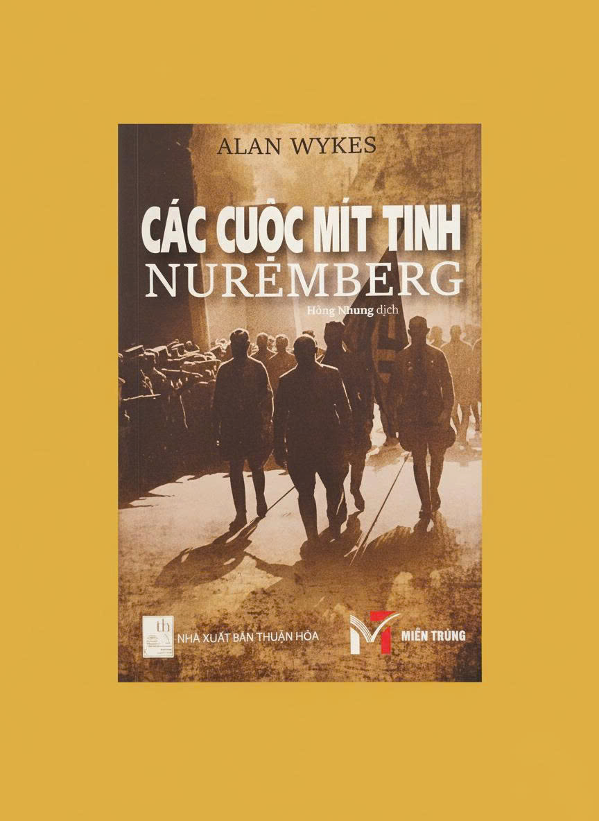 Các Cuộc Mít Tinh Nuremberg - Alan Wykes