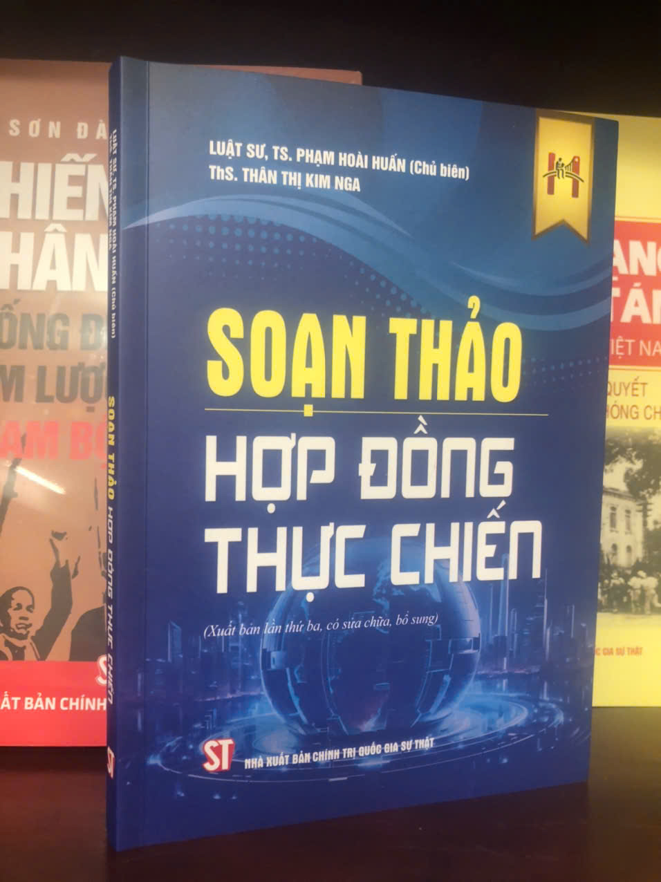 Soạn Thảo Hợp Đồng Thực Chiến - LS, TS. Phạm Hoài Huấn (Chủ Biên)