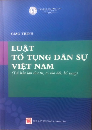 Giáo trình luật tố tụng dân sự Việt Nam (Tái Bản) Đại Học Luật TP. HCM