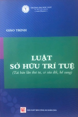 Giáo Trình Luật Sở Hữu Trí Tuệ (Tái Bản) Đại học Luật TP. HCM