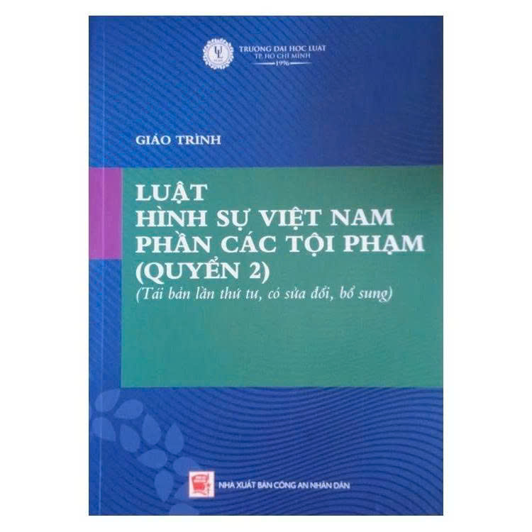 Giáo trình Luật Hình sự Việt Nam: phần các tội phạm (Quyển 1, 2) Đại học Luật TP. HCM