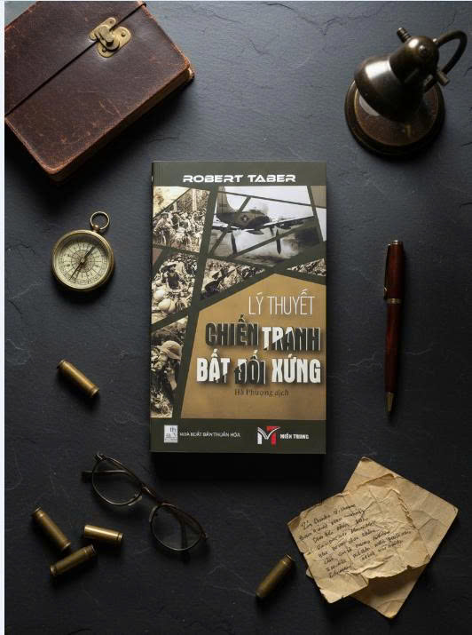 Lý Thuyết Chiến Tranh Bất Đối Xứng - Robert Taber