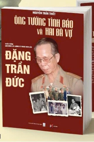 Ông tướng tình báo và hai bà vợ - Nguyễn Trần Thiết