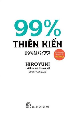 99% Thiên Kiến - HIROYUKI (Nishimura Hiroyuki)