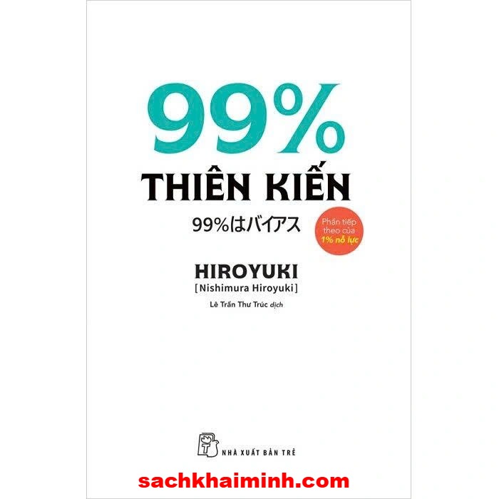 99% Thiên Kiến - HIROYUKI (Nishimura Hiroyuki)