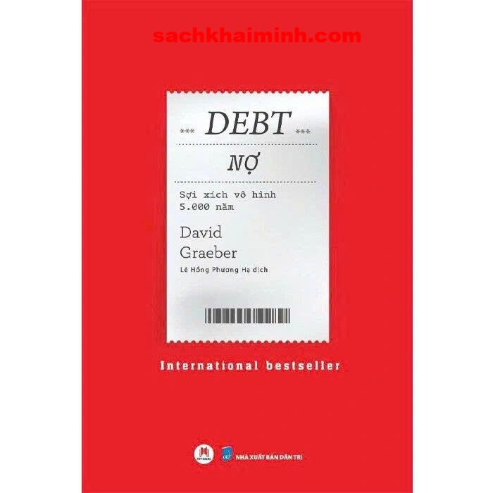 Debt - Nợ - Sợi Xích Vô Hình 5000 Năm - David Graeber