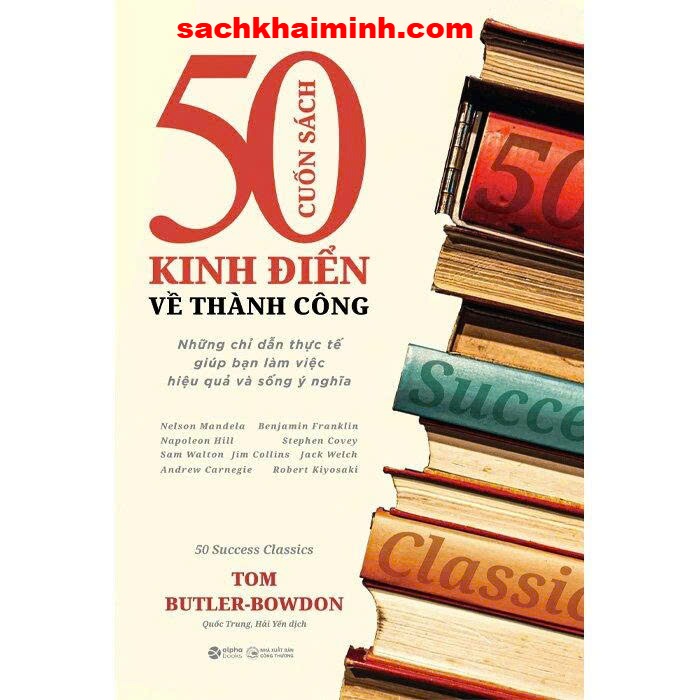 ​​​ 50 Cuốn Sách Kinh Điển Về Thành Công - Tom Butler-Bowdon