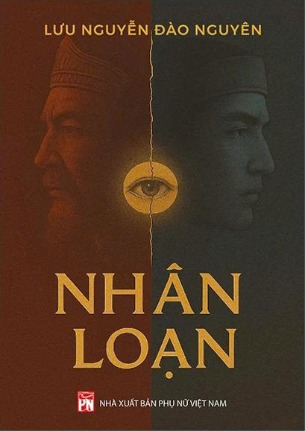 Nhân Loạn - Lưu Nguyễn Đào Nguyên